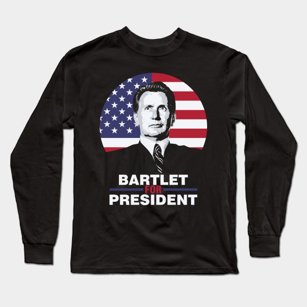 Bartlet for President Long Sleeve T-Shirt by Grayson888